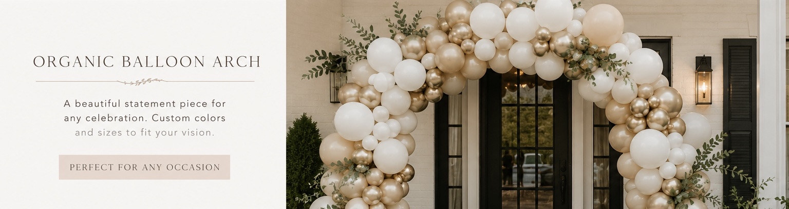 Organic Balloon Arch — custom balloon arch styling for any celebration